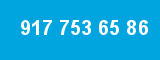 917 753 65 86 917 753 65 86